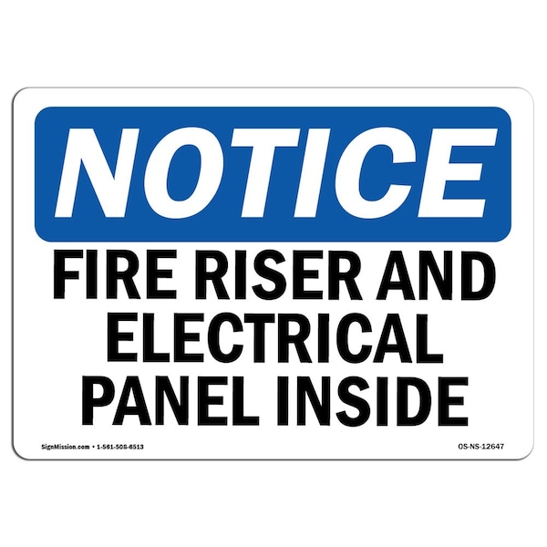 OSHA Sign, Fire Riser And Electrical Panel Inside, 14in X 10in Aluminum, 10" W, 14" L, Landscape